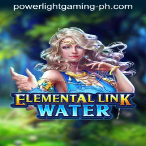 Discover the Magic of ElementalLinkWater: A Journey into Power Light Gaming
