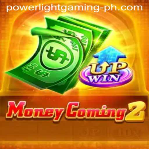 MoneyComing2: Unveiling Power Light Gaming's Latest Sensation